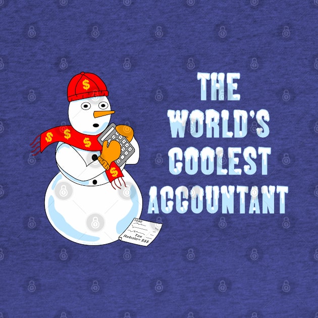 World's Coolest Accountant White Text by Barthol Graphics